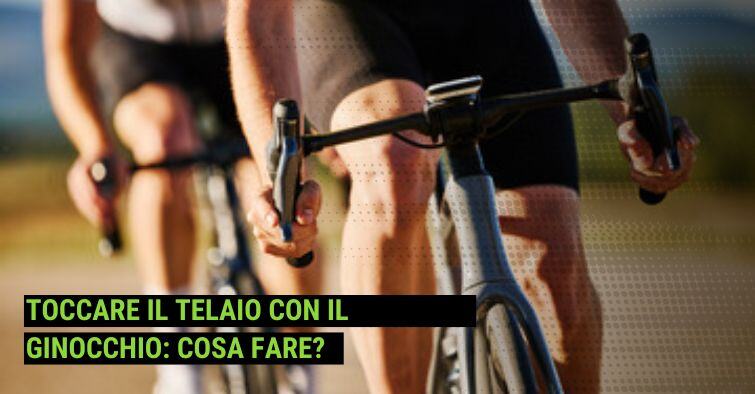 bici-ciclismo-ginoacchia-telaio-postura-dolore-pedalata